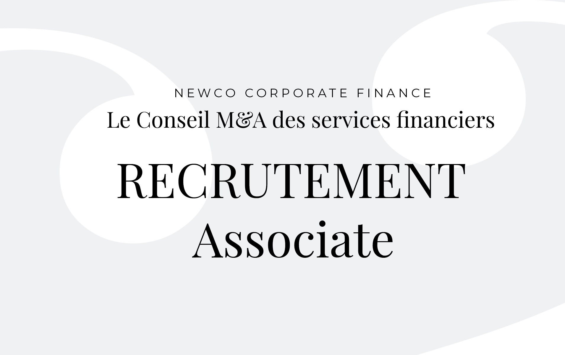 NewCo Corporate Finance s’agrandit et recherche un associate motivé pour rejoindre une équipe dynamique